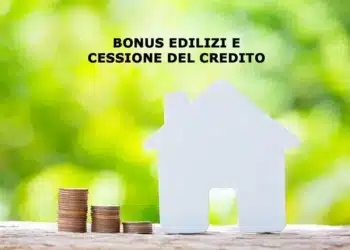 nuovi bonus edilizi e cessione del credito